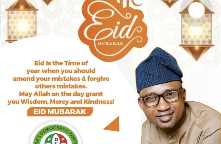 Eid-el-fitri: Maintain and improve upon virtues of deep spiritual consciousness, peace and love- Hon. Sunday Babatunde