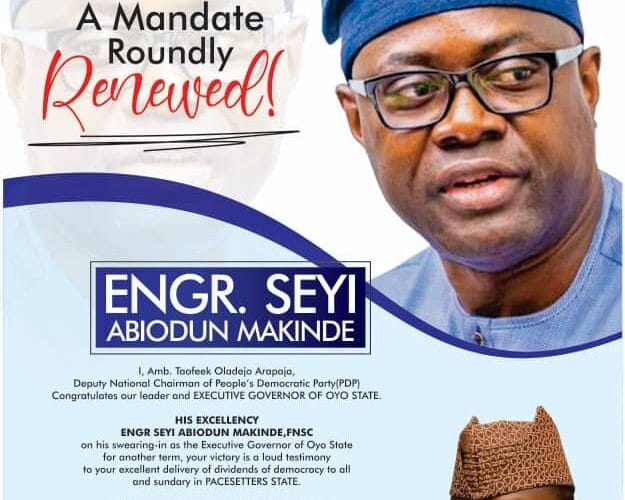 2nd Term Inauguration: Arapaja Congratulates Gov Makinde, Solicits People’s Support for His Administration