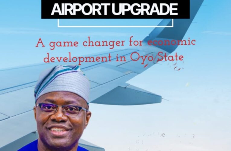 Ibadan Airport Upgrade: A Game-Changer for Economic Development in Oyo State