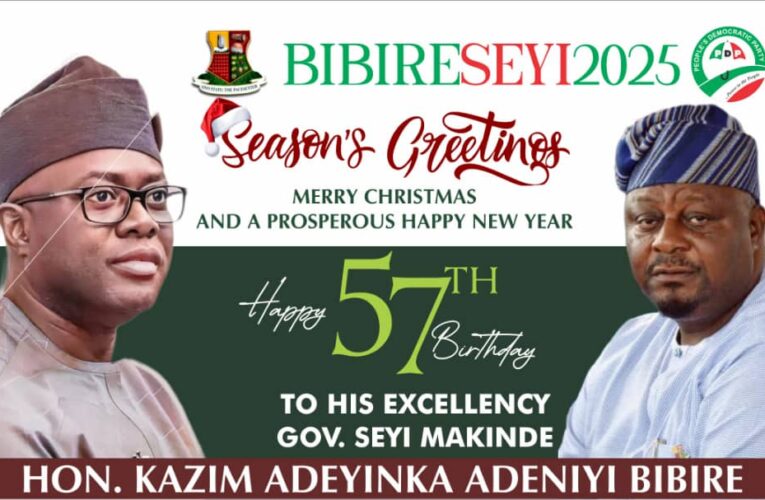 Birthday: Oyo State Is fortunate To Have such A kind-hearted Governor Who Continuously Puts The Welfare Of The People first” – Hon. Kazim Adeyinka Bibire Celebrates Makinde @57