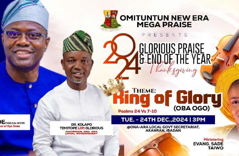 Yuletide: Ona Ara LG Announces 24th December Omituntun New Era Mega Praise