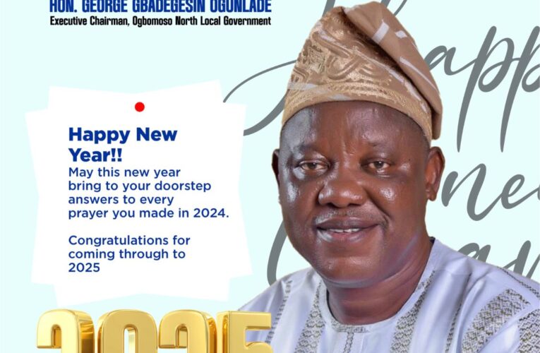 2025: Ogunlade extends new year greetings to Ogbomoso North LG residents, commends Makinde on exemplary leadership
