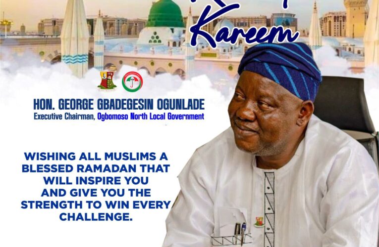 Ogbomoso North Chairmnan, Ogunlade felicitates Muslims on Ramadan 