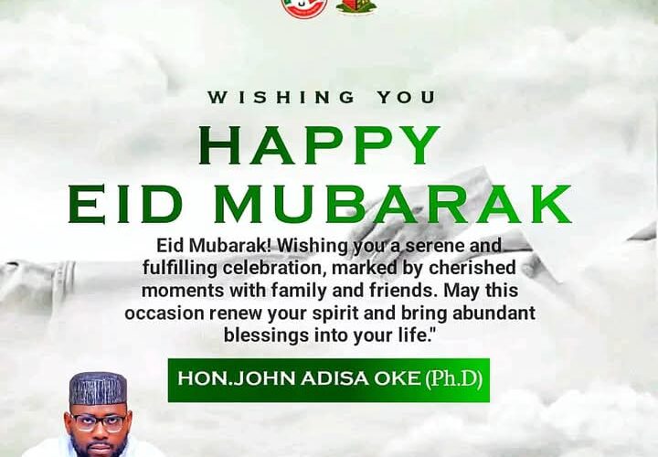 Eid-il-Fitri: Oke Legacy celebrates with Muslim faithful, calls for shared love during Eid period