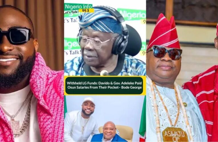 Davido, His Dad & Gov Adeleke Have Been Paying Osun State Salaries – Bode George