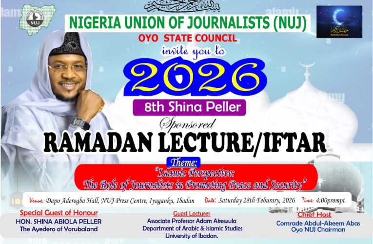 Shina Peller’s Sponsored NUJ Ramadan Lecture, Iftar Set to Hold in Ibadan Tomorrow