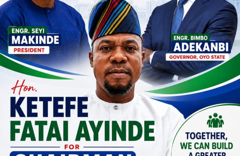Hon. Fatai Ketefe, Declares Bid for Ibadan North Chairmanship