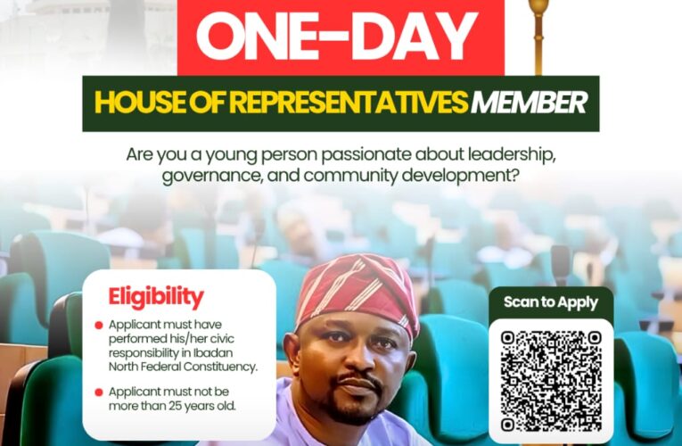 Ibadan North Rep Oyekunle Opens Application For ‘One-Day House of Reps Member’ For Youths