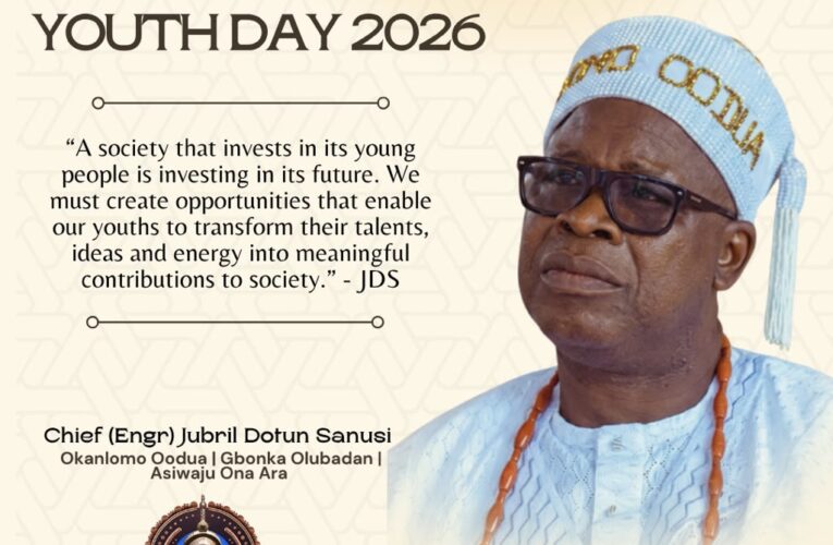Okanlomo Oodua Sanusi Reaffirms Commitment To Youth Development On International Youth Day 2026