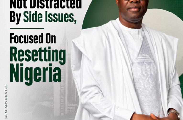 Makinde Not Distracted By Side Issues, Focused On Resetting Nigeria — GSM Advocates