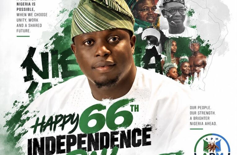 Nigeria at 66: APM Reps Candidate, Toheeb Adegoke ADLAT Felicitates Nigerians